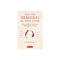 Tuttle Publishing Let the Samurai Be Your Guide (inbunden, eng)