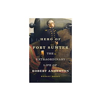 University of Oklahoma Press Hero of Fort Sumter Volume 80 (inbunden, eng)