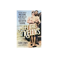 Citadel Press Inc.,U.S. Meet the Kellys (inbunden, eng)
