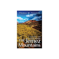 University of New Mexico Press The Jemez Mountains (häftad, eng)