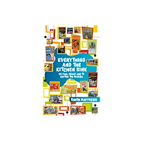 Oldcastle books ltd Everything and the Kitchen Sink (häftad, eng)