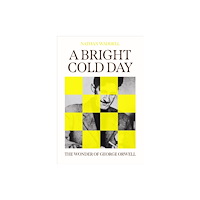 Oneworld Publications A Bright Cold Day (inbunden, eng)