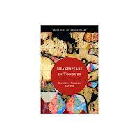 Taylor & francis ltd Shakespeare in Tongues (häftad, eng)