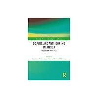 Taylor & francis ltd Doping and Anti-Doping in Africa (häftad, eng)