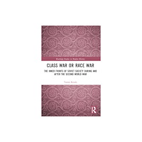 Taylor & francis ltd Class War or Race War (häftad, eng)