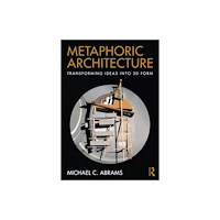 Taylor & francis ltd Metaphoric Architecture (häftad, eng)