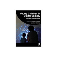 Taylor & francis ltd Young Children in Digital Society (häftad, eng)