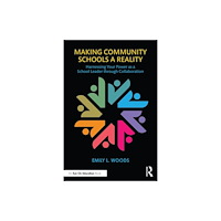 Taylor & francis ltd Making Community Schools a Reality (häftad, eng)