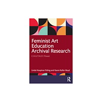Taylor & francis ltd Feminist Art Education Archival Research (häftad, eng)