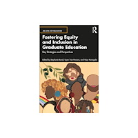 Taylor & francis ltd Fostering Equity and Inclusion in Graduate Education (häftad, eng)