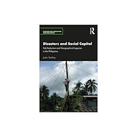 Taylor & francis ltd Disasters and Social Capital (häftad, eng)