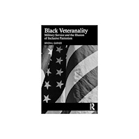 Taylor & francis ltd Black Veteranality (häftad, eng)