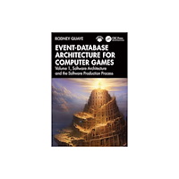 Taylor & francis ltd Event-Database Architecture for Computer Games (häftad, eng)