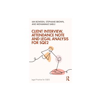 Taylor & francis ltd Client Interview, Attendance Note and Legal Analysis for SQE2 (häftad, eng)