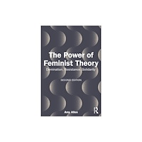 Taylor & francis ltd The Power of Feminist Theory (häftad, eng)
