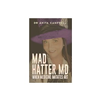Austin Macauley Publishers Mad Hatter MD (häftad, eng)