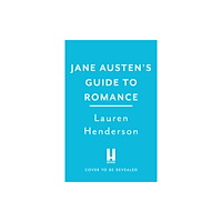 Headline Publishing Group Jane Austen's Guide to Romance (häftad, eng)