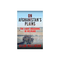 Pen & Sword Books Ltd On Afghanistan's Plains (inbunden, eng)