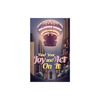 Austin Macauley Publishers Find Your Joy and Act On It (häftad, eng)