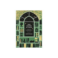 Bloomsbury Publishing PLC That Glimpse of Truth (häftad, eng)