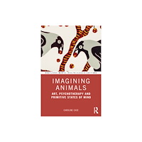 Taylor & francis ltd Imagining Animals (häftad, eng)