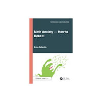 Taylor & francis ltd Math Anxiety—How to Beat It! (häftad, eng)
