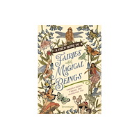 Castle Point Books A Field Guide to Fairies and Magical Beings (inbunden, eng)