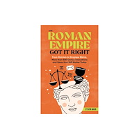 Castle Point Books The Roman Empire Got It Right (häftad, eng)