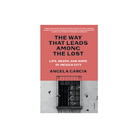 St Martin's Press The Way That Leads Among the Lost (häftad, eng)