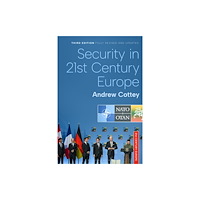 Bloomsbury Publishing PLC Security in 21st Century Europe (häftad, eng)