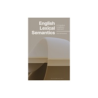 Bloomsbury Publishing PLC English Lexical Semantics (häftad, eng)