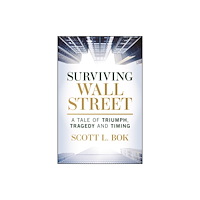 John Wiley & Sons Inc Surviving Wall Street (inbunden, eng)