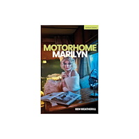 Bloomsbury Publishing PLC Motorhome Marilyn (häftad, eng)