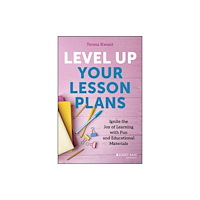 John Wiley & Sons Inc Level Up Your Lesson Plans (häftad, eng)