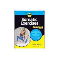 John Wiley & Sons Inc Somatic Exercises For Dummies (häftad, eng)