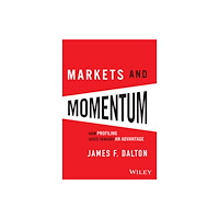 John Wiley & Sons Inc Markets and Momentum (inbunden, eng)