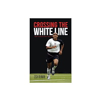 Austin Macauley Publishers Crossing the White Line (häftad, eng)
