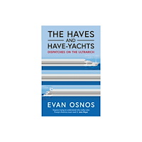 Simon & Schuster Ltd The Haves and Have-Yachts (inbunden, eng)