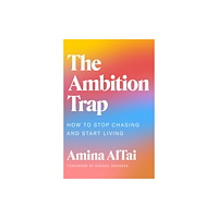 Orion Publishing Co The Ambition Trap (häftad, eng)