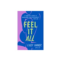 Orion Publishing Co Feel It All (häftad, eng)