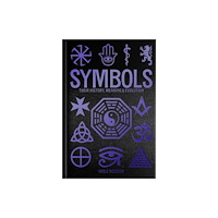 Arcturus publishing ltd Symbols: Their History, Meaning & Evolution (inbunden, eng)