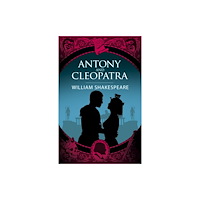Arcturus publishing ltd Antony & Cleopatra (häftad, eng)