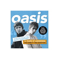 Arcturus publishing ltd Oasis: When are you getting back together? (inbunden, eng)