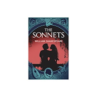 Arcturus publishing ltd The Sonnets (häftad, eng)