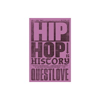 Orion Publishing Co Hip-Hop Is History (häftad, eng)