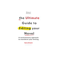 Bloomsbury Publishing PLC The Ultimate Guide to Editing Your Novel (häftad, eng)