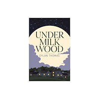 Arcturus publishing ltd Under Milk Wood (häftad, eng)