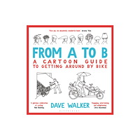Bloomsbury Publishing PLC From A to B (häftad, eng)