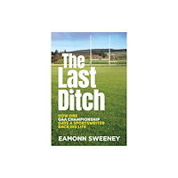 Hachette Books Ireland The Last Ditch (häftad, eng)