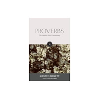 Hodder & Stoughton The Hodder Bible Commentary: Proverbs (inbunden, eng)